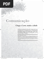 Chega a Corte, Muda a Cidade