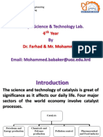 Catalyst Science & Technology Lab. By: Year Dr. Farhad & Mr. Mohammed