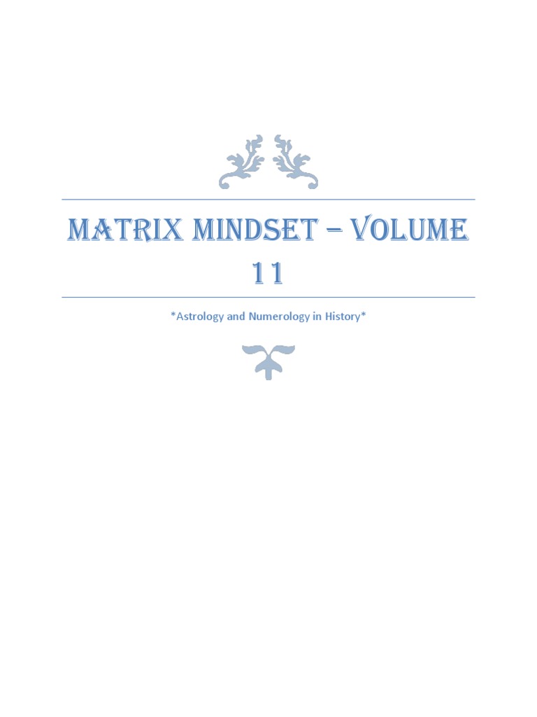 Matrix Mindset - Volume 11: Astrology and Numerology in History | PDF ...