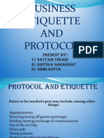 Business Etiquette AND Protocol: Present By:-1) Satyam Tiwari 2) Kritika Saraswat 3) Nidhi Gupta