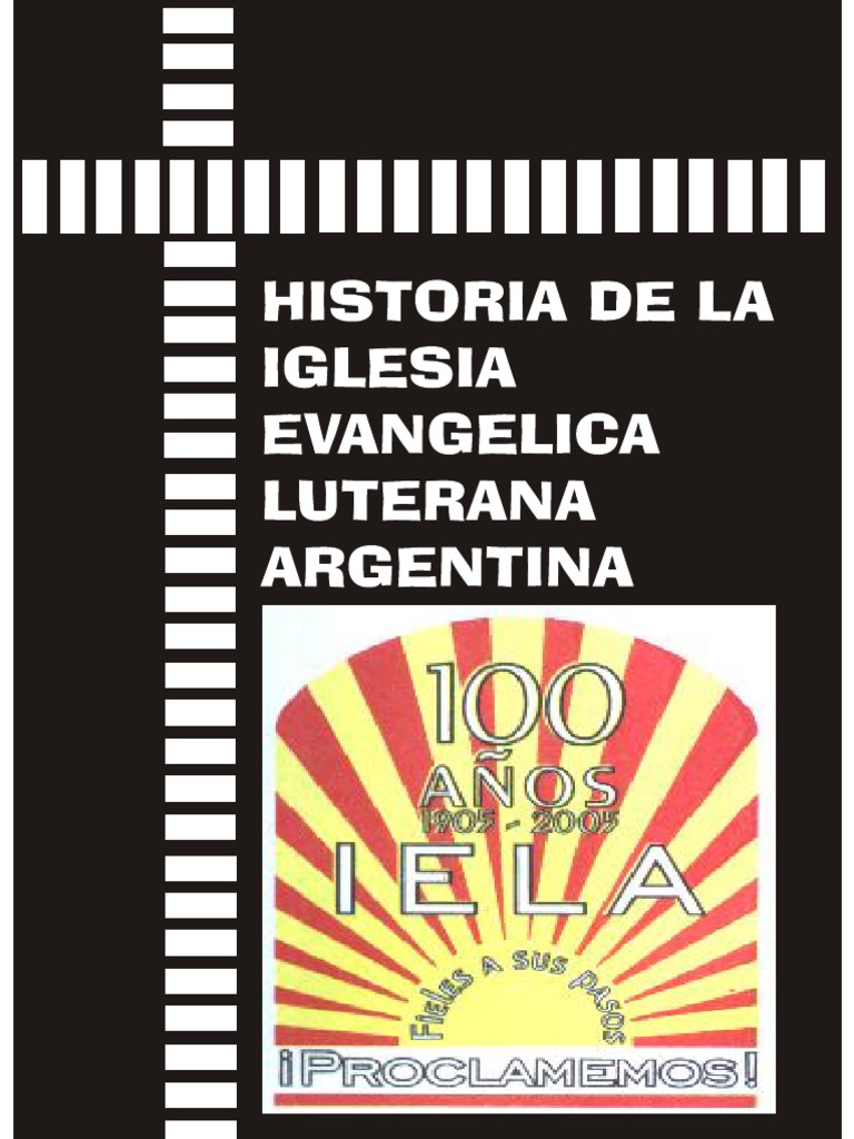 100 Años Iela - Historia 1905 A 2005 | PDF | Martin Luther | Indulgencia
