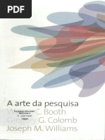 A ARTE DA PESQUISA (OCR) Wayne c. Booth, Gregory G. Colomb e Joseph M. Williams