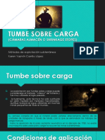 Tumbe sobre carga subterránea