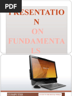 Presentatio N ON Fundamenta LS OF Computers