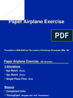 Paper Airplane Exercise: Provided To NWLEAN by Tim Leach of Northrup Grumman, May 98