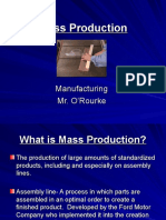 Mass Production