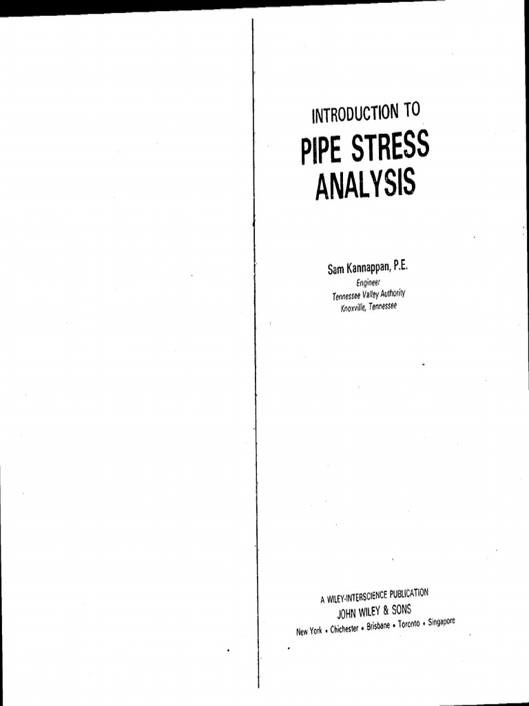 Introduction To Pipe Stress Analysis - Sam Kannappan 1986 | PDF