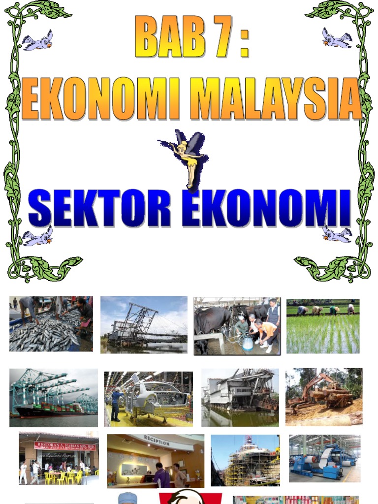 Bab 7 Ekonomi Malaysia Sektor Ekonomi Pdf