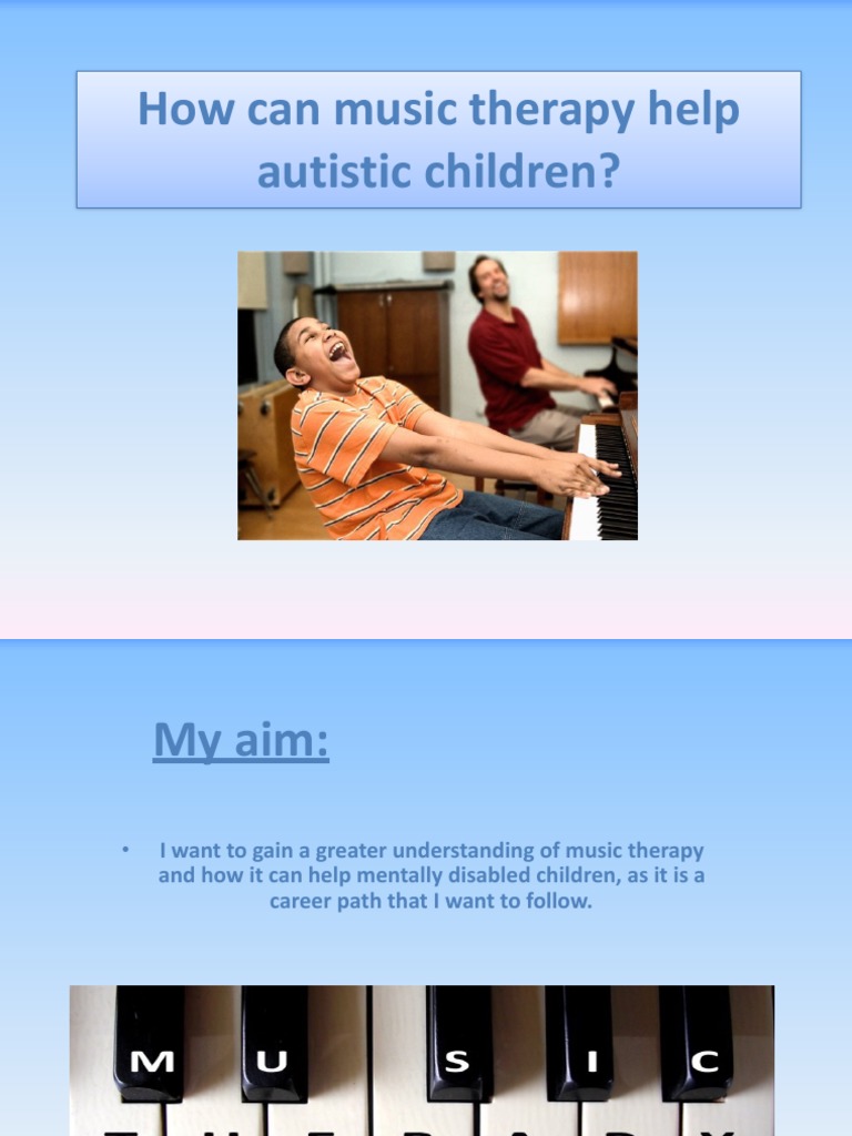 Music Therapy Benefits for Autistic Children | PDF | Attention Deficit ...