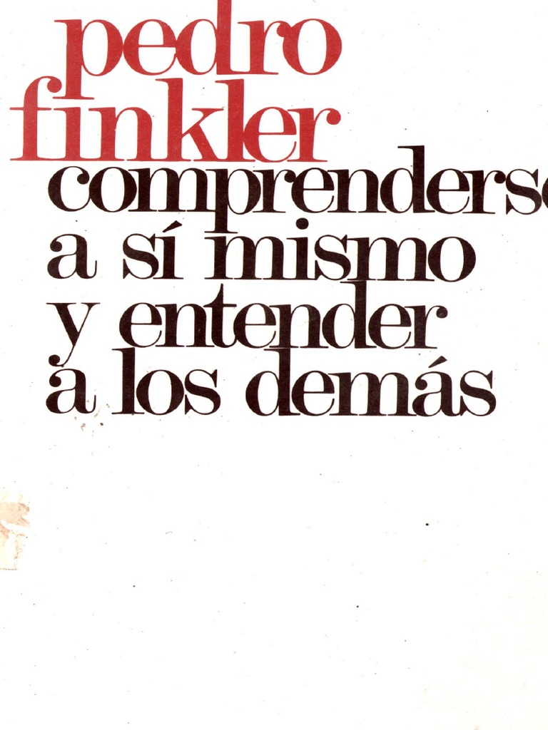 Finkler, Pedro - Comprenderse A Si Mismo y Entender A Los Demas PDF ...