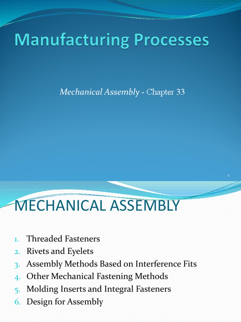 Mechanical Assembly Techniques Overview | PDF | Screw | Rivet
