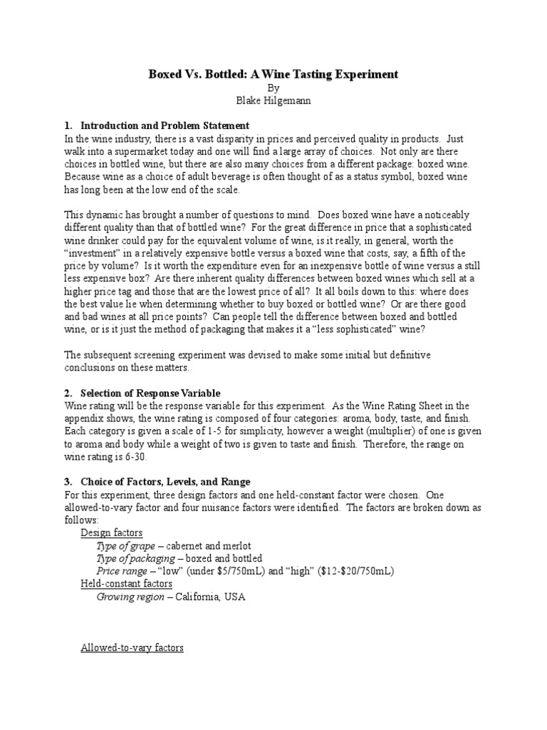 Boxed vs. Bottled A Wine Tasting Experiment 1. Introduction and