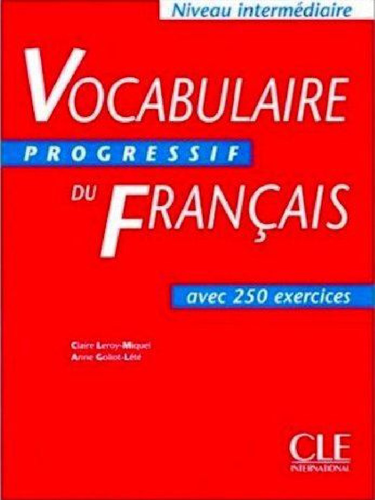 Vocabulaire Progressif du Français C1C2 Amazon.com: Vocabulaire progressif du français - Avec 675