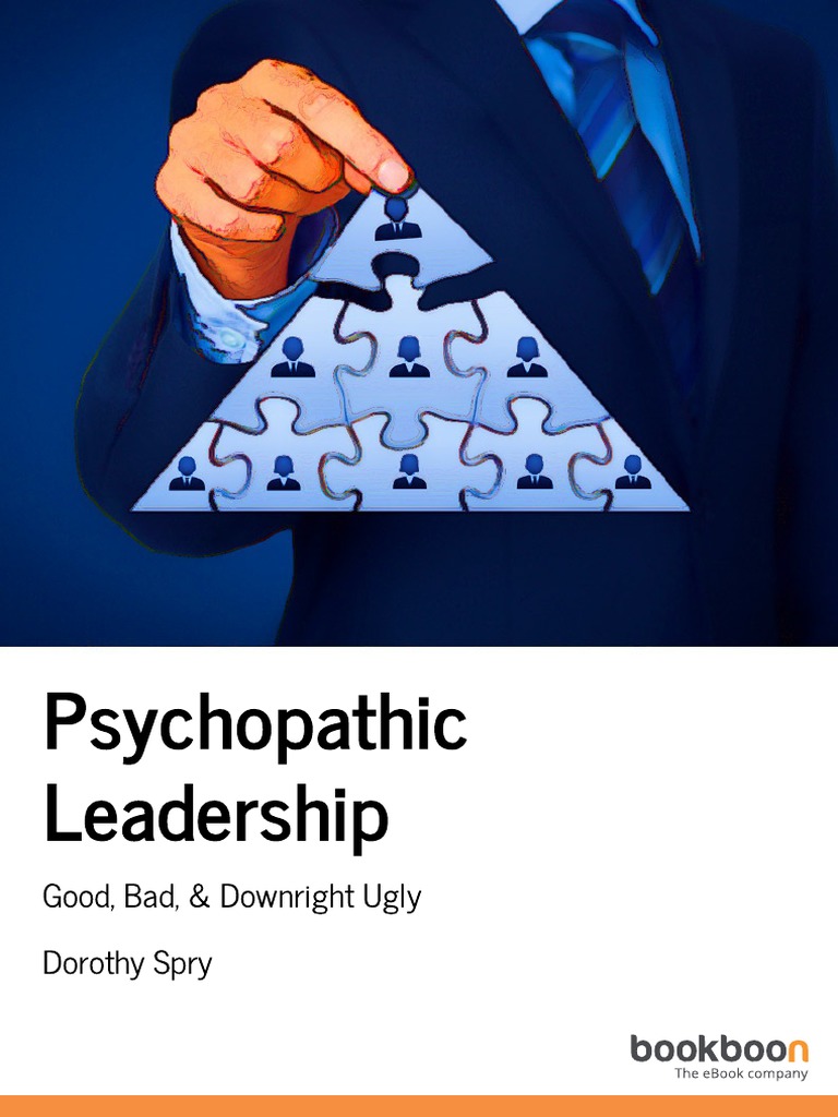 psychopathic leadership a case study of a corporate psychopath ceo