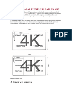 VENTAJAS DE GRABAR EN 4K