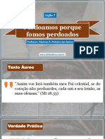 Lição 7 Perdoamos Porque Fomos Perdoados