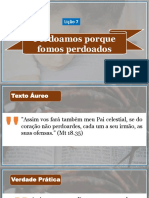 Lição 7 Perdoamos Porque Fomos Perdoados.