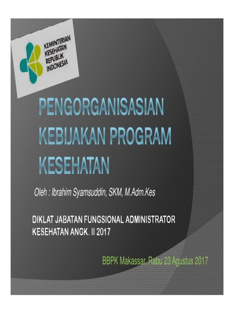 Pengorganisasian Kebijakan Kesehatan