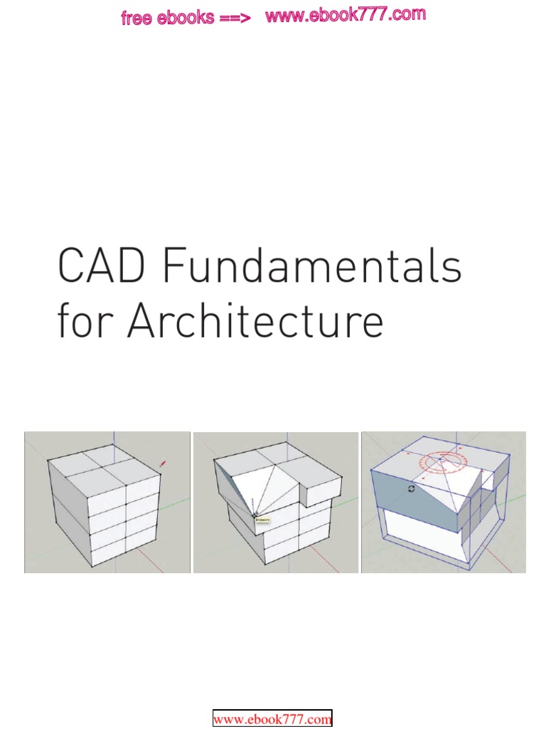 CAD Fundamentals For Architecture | PDF | Sketch Up | Computer Aided Design