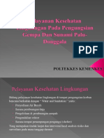 Pelayanan Kesehatan Lingkungan Pada Pengungsian Gempa Dan Sunami KLP 2 3B