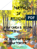 "My Portfolio IN Religion": Kyan Carlo B. Beleno 11 STEM-B Mr. Redentor Tejero Religion Teacher