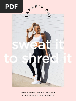 Sweat+It+to+Shred+It+-+Sarah's+Day.pdf