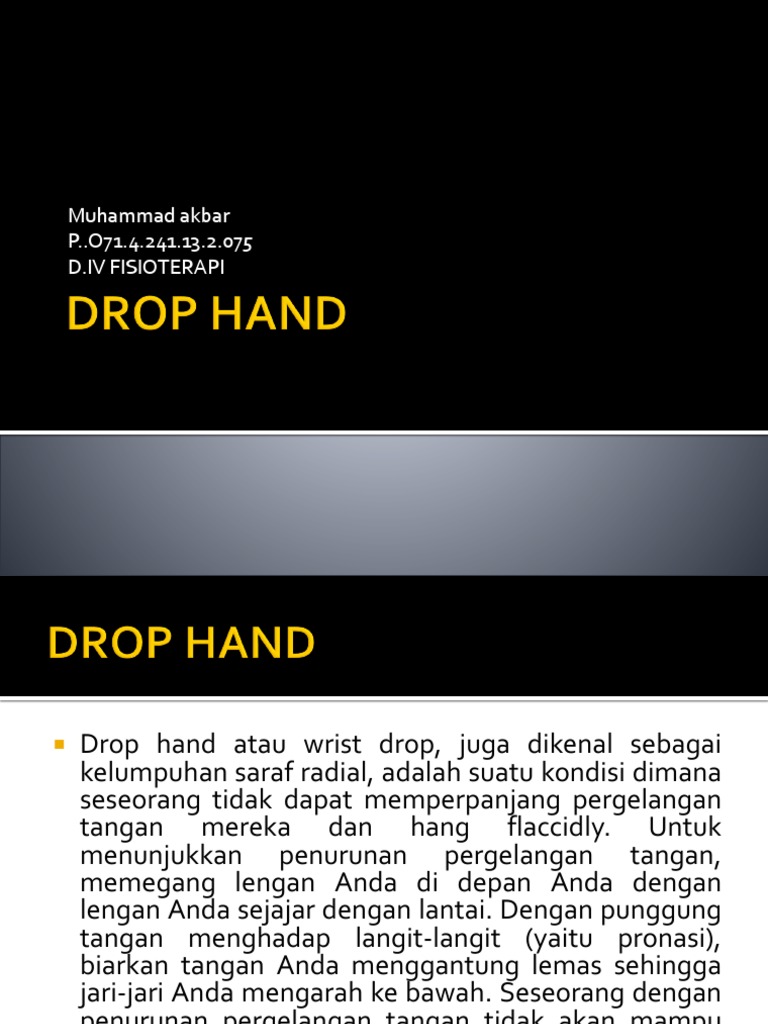 Penyebab dan Gejala Drop Hand | PDF