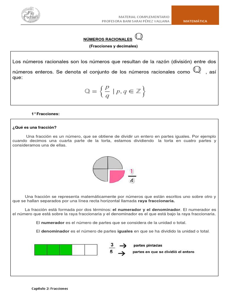 Los números racionales son los números que resultan de la