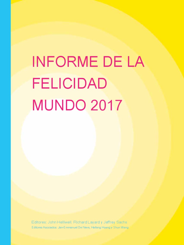 Ranking de La Felicidad 2017. Español Ranking de La Felicidad 2017. Español