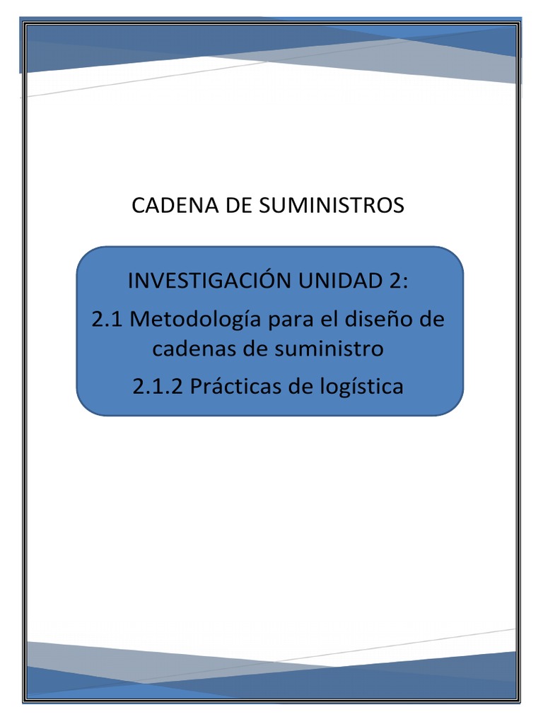 UNIDAD 2 Diseño de Cadenas de Suministro | PDF | Logística | Inventario