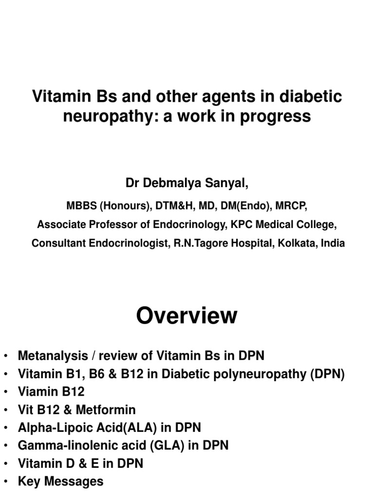 Vitamin Bs and other agents in diabetic neuropathy a work in progress