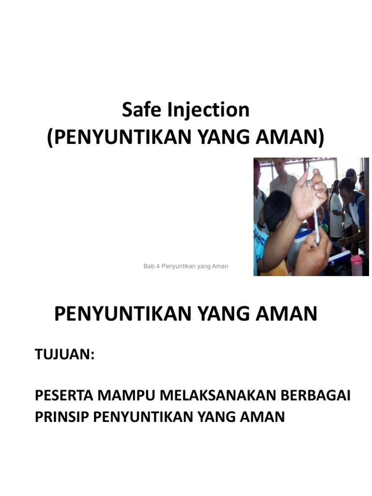 SAFE INJECTION (Penyuntikan Yang Aman) | PDF