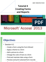 Tutorial 4 Creating Forms and Reports: Microsoft Access 2013