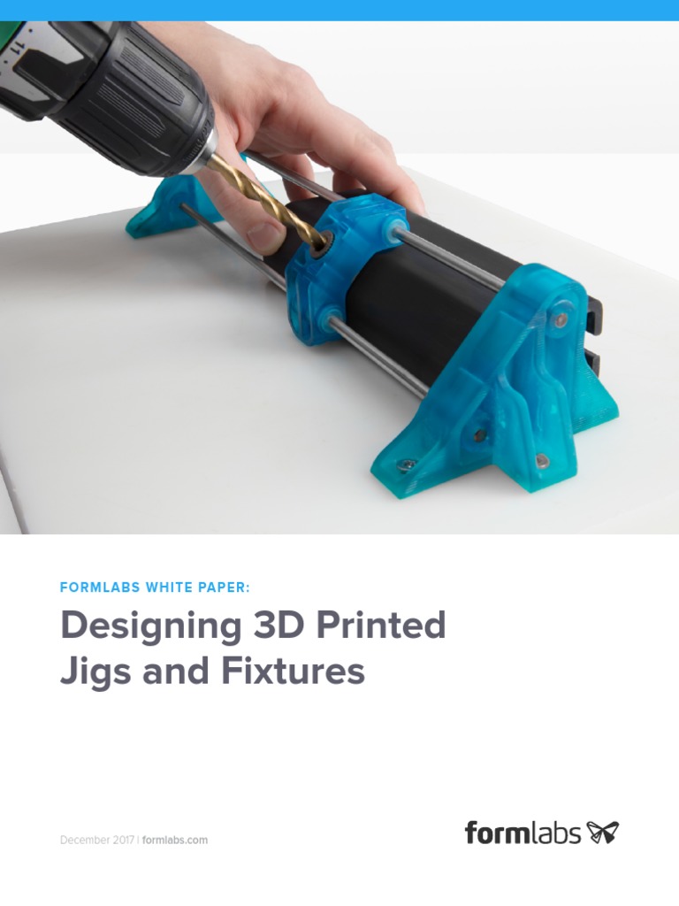 3D Printed Jigs and Fixtures Guide | PDF | 3 D Printing | Machining