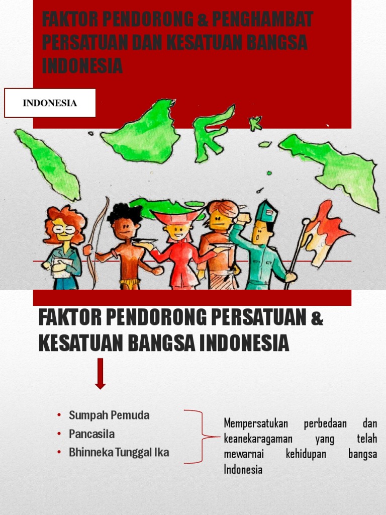 Faktor Pendorong Penghambat Persatuan Dan Kesatuan Bangsa Pdf