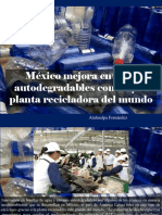 Atahualpa Fernández - México mejora envases autodegradables con mayor planta recicladora del mundo