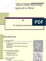 Semi-Solid Metal (SSM) Processing - A New Approach To Metal Casting