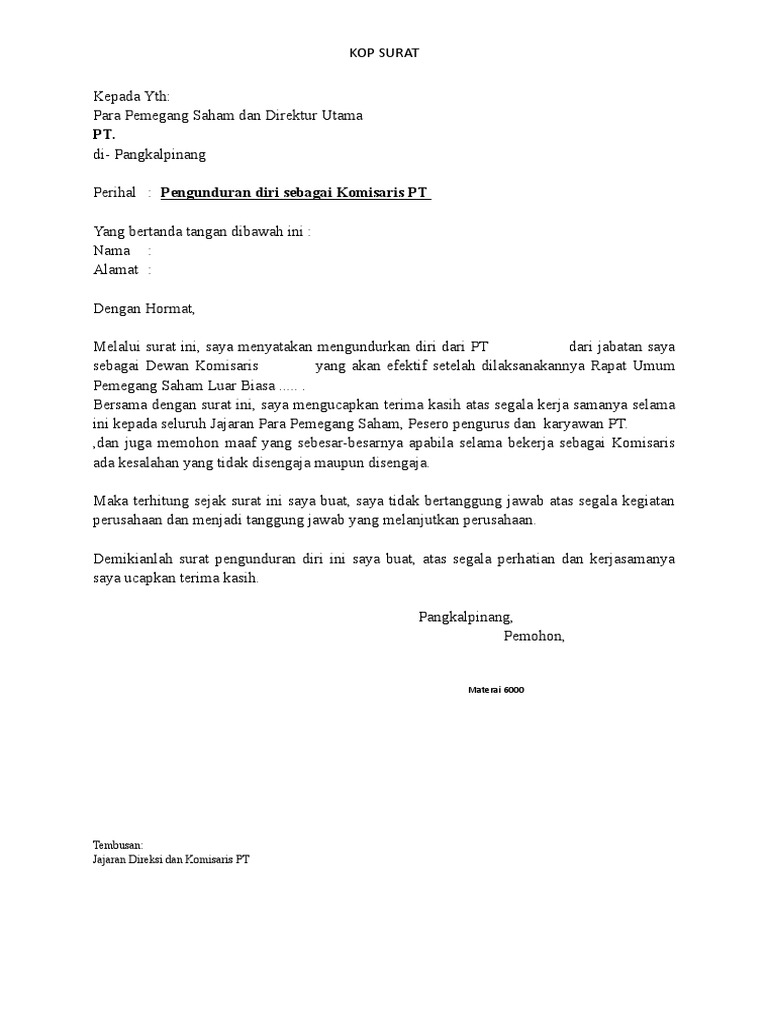 Surat Pengunduran Diri Komisari Yha apabila selalu terjadi hal-hal yang tidak baik dalam pernikahan solusi terakhir adalah perceraian.