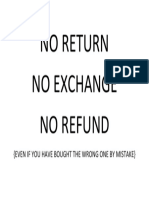 No Returns, Exchanges or Refunds Policy