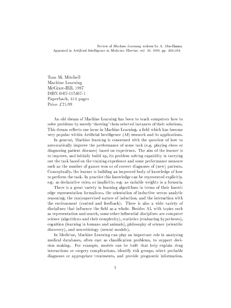 Tom M. Mitchell Machine Learning McgrawHill, 1997 Isbn 0071154671