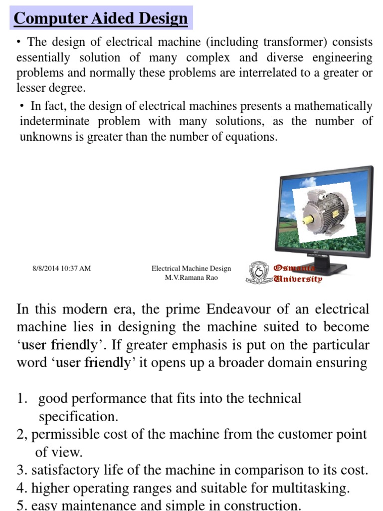 Computer Aided Design: 8/8/2014 10:37 AM Electrical Machine Design M.V ...