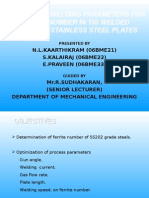 Analysis of Welding Parameters For Ferrite Number in Tig Welded 202 Grade Stainless Steel Plates