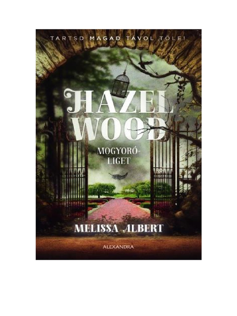Melissa Albert - Mogyoróliget (Hazel Wood 1.) | PDF