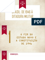 De 1946 A Ditadura Militar