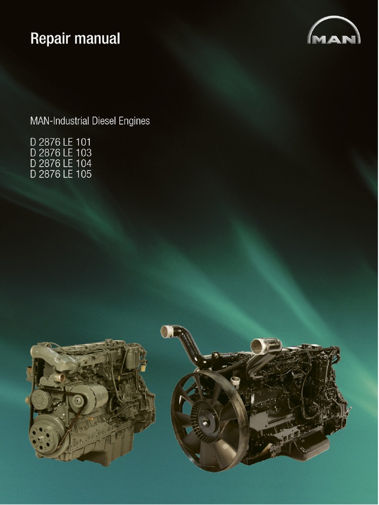 MAN Industrial Diesel Engine D2876 LE101 Service Repair Manual PDF