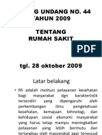 Undang Undang No. 44 TAHUN 2009 Tentang Rumah Sakit