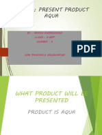 Little: Present Product Aqua: By: Arifah Khoirunnisa Class: X-BDP Number: 4