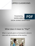 Topic: Flipped Classrooms: Presented By, Sherin Anna Abraham Social Science Department