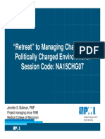 Retreat To Managing Change in A Politically Charged Environment