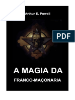 A Magia Da A Magia Da: Franco-Maçonaria Franco-Maçonaria